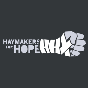 Haymakers for Hope